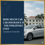 How Much Car Insurance in Philippines Cost