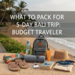 What to Pack for 5 Day Bali Trip Budget Traveler